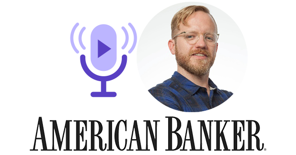 OneSpan Podcast American Banker Sam Bakken