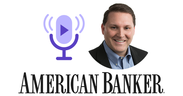 OneSpan and American Banker Podcast Tim Bedard