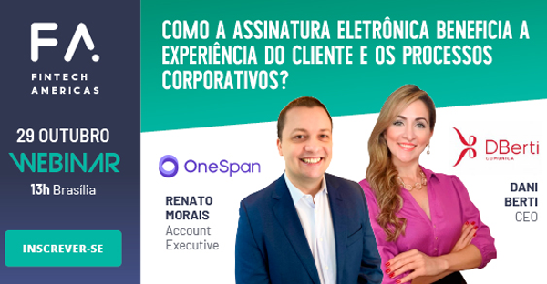 Como a assinatura eletrônica beneficia a experiência do cliente e os processos corporativos?