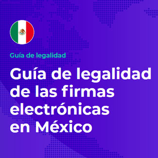 Guía de legalidad de las firmas electrónicas en México
