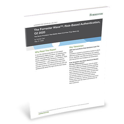 The Forrester Wave™, Risk-Based Authentication, Q2 2020 Report 