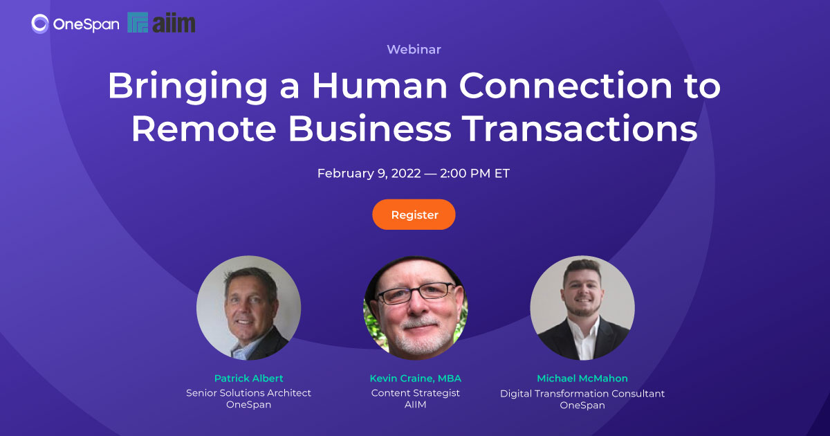 Webinar | Bringing a Human Connection to Remote Business Transactions