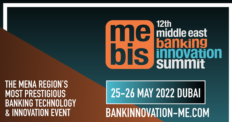 12th Annual Middle East Banking Innovation Summit 2022 