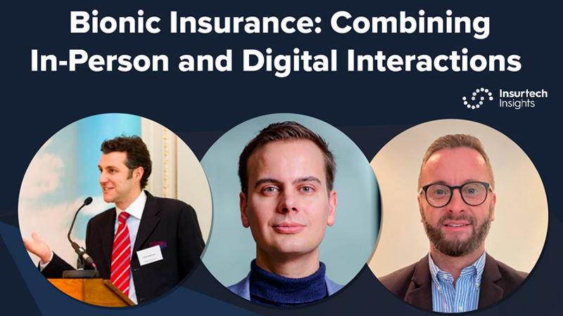  Bionic Insurance: Combining In-Person and Digital Interactions