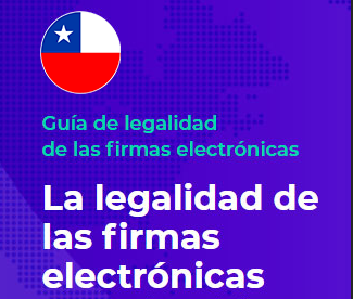 La legalidad de las firmas electrónicas en Chile