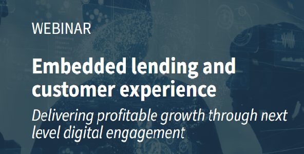 Webinar | Embedded lending and customer experience