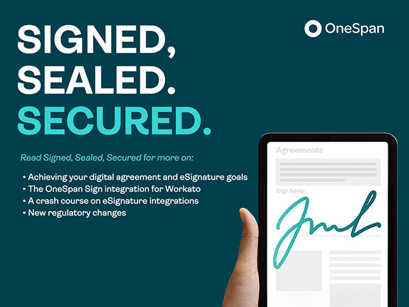 OneSpan’s eSignature Newsletter: Insights on Workato electronic signature integrations, new regulations, and achieving goals