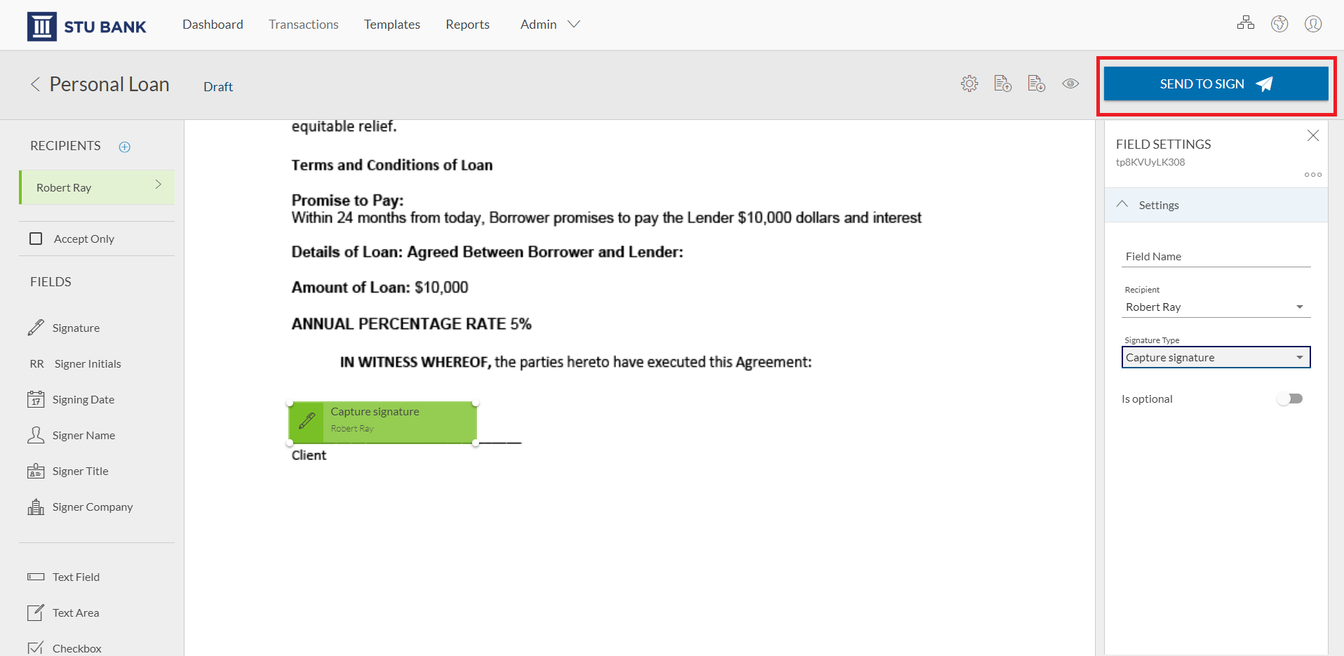 Your transaction is ready to send. Click ”Send to Sign” to route your document for signing.  