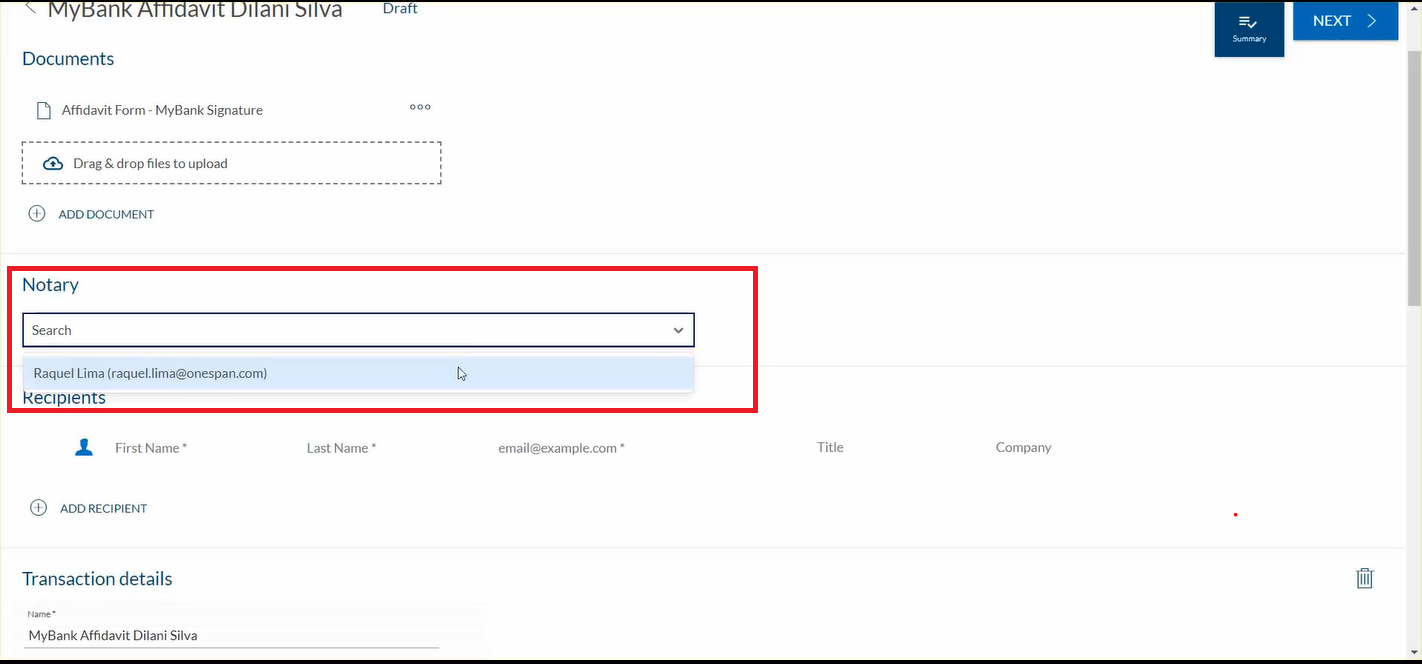 The notary selects their name in the ‘Notary’ section...