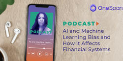 AI and Machine Learning Bias and How it Affects Financial Systems Podcast with Ismini